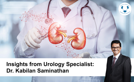 Insights from Urology Specialist in Chennai
